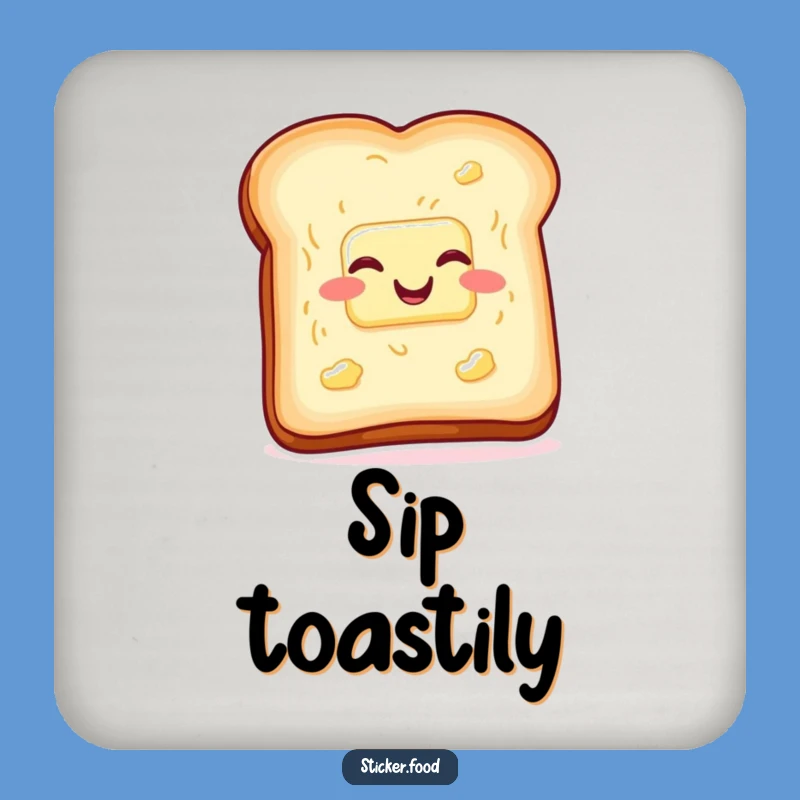 Set of Funny Toast Butter Coasters, Wiggling with Glee Drink Humor Gift
