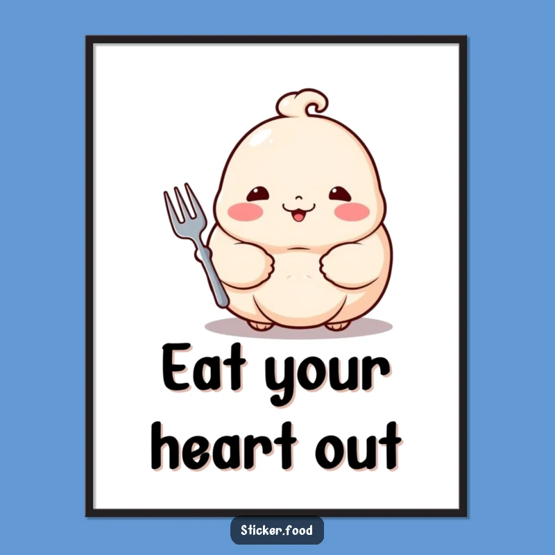 Funny Dumpling Poster: Proud Foodie Art, Hilarious Kitchen Decor, Gift Idea