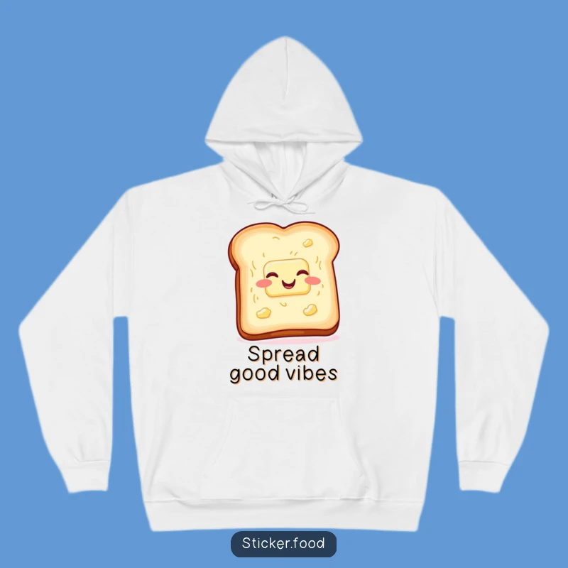 Cozy Funny Toast Butter Hoodie, Wiggling with Glee Humorous Comfort