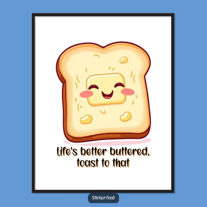 Free Printable Funny Toast Wall Art - Buttered Wiggle Downloadable Decor